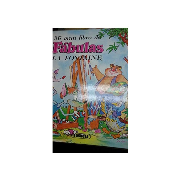 MI GRAN LIBRO DE FABULAS DE LA FONTAINE.